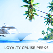 Loyalty Cruise Perks